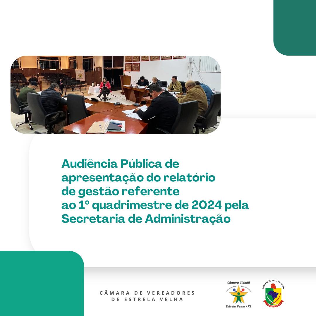 Audiência Pública para apresentação dp relatório de cumprimento das metas fiscais do primeiro quadrimestre de 2024.