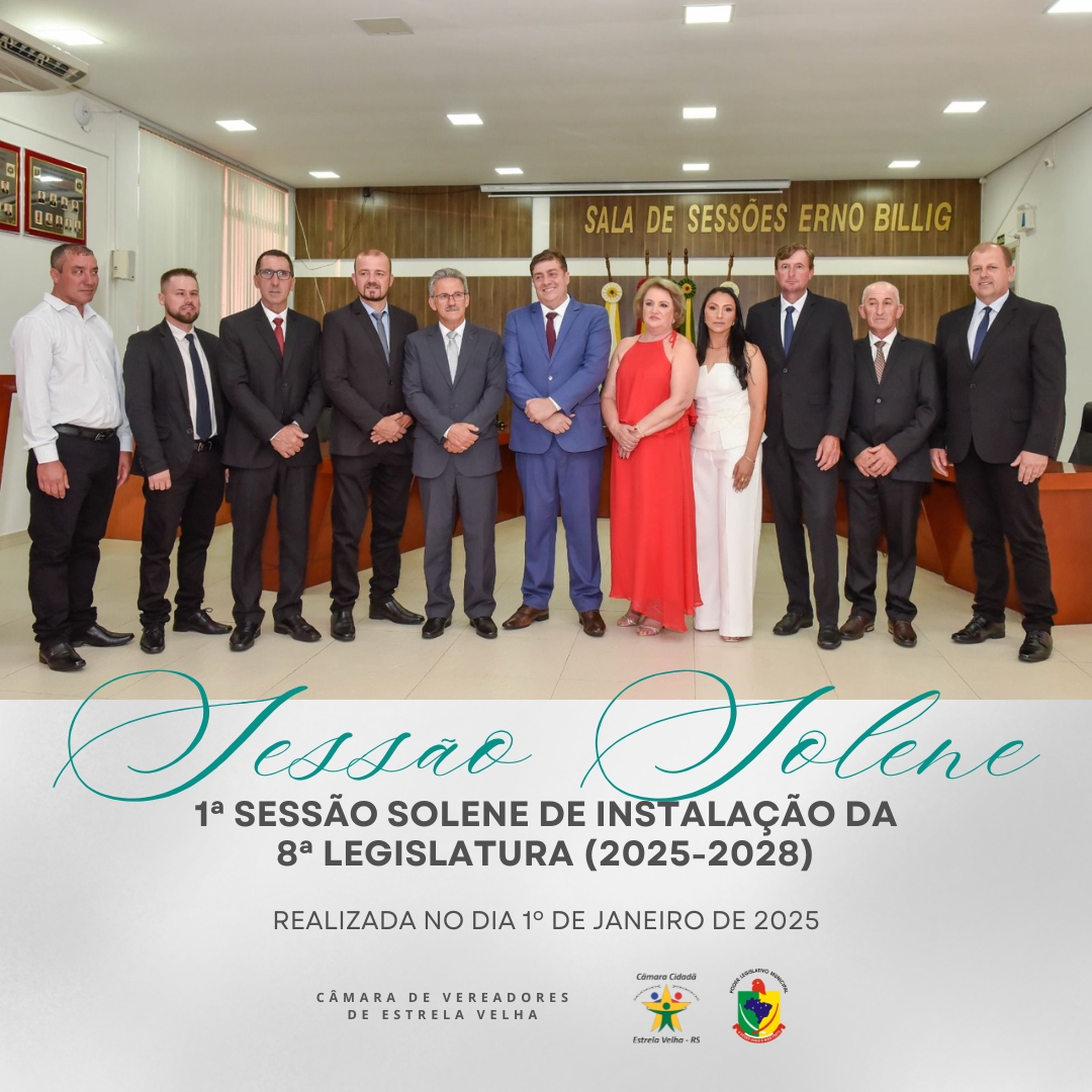 1ª Sessão Solene de Instalação da 8ª Legislatura (2025- 2028)