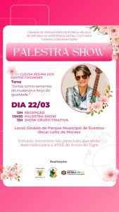 Palestra show em comemoração ao dia da Mulher.